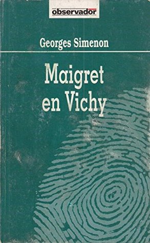 Maigret en Vichy