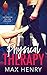 Physical Therapy (Red Hot Read Book 4) by Max Henry