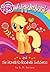 My Little Pony: Applejack and the Honest-to-Goodness Switcheroo (My Little Pony (Little, Brown & Company))