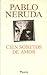 Cien Sonetos de Amor by Pablo Neruda