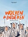 Wolvenkinderen: a...