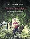 Grundglädjen : te...