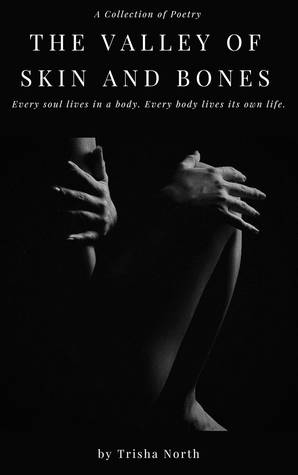 The Valley Of Skin And Bones