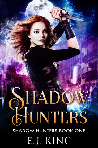 Shadow Hunters (Shadow Hunters, #1)