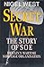 Secret War: The Story of SOE, Britain's Wartime Sabotage Organisation