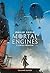 MORTAL ENGINES T.02 : L'OR DU PRÉDATEUR