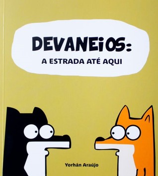Devaneios: A estrada até aqui (Paperback)
