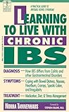 Learning to Live with Chronic IBS (Dell Medical Library)