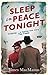 Sleep in Peace Tonight by James MacManus Sleep in Peace Tonight by James MacManus