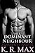 Her Dominant Neighbor (Alphas & Innocents)