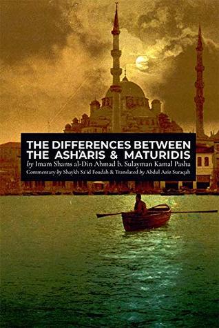 The Differences Between the Ash'aris & Maturidis (Paperback)