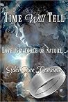 Time Will Tell: A Time Travel Romance