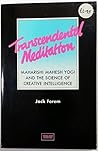Transcendental Meditation: Maharishi Mahesh Yogi and the Science of Creative Intelligence