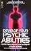 Develop Your Psychic Abilities