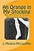 An Orange in My Stocking by J. Maolisa McLaughlin