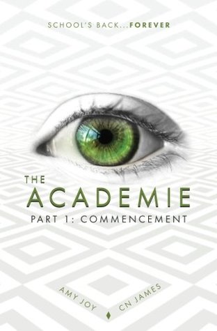 The Academie, Part 1: Commencement (Paperback)