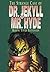 The Strange Case of Dr. Jekyll and Mr. Hyde