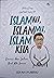 Islamku, Islammu, Islam Kita