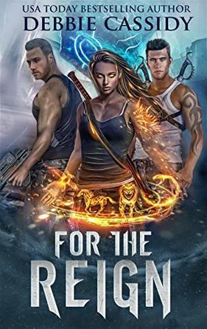 For the Reign (For the Blood, #3)