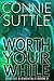 Worth Your While (Seattle Elementals Book 2)
