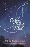 Catch a Falling Star by Meg McKinlay