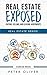 REAL ESTATE EXPOSED: BUYING...