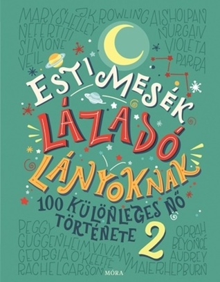 Esti ​mesék lázadó lányoknak 2.
