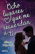Ocho lugares que me recuerdan a ti