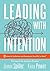 Leading With Intention: Lea...