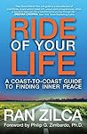 Ride of Your Life: A Coast-to-Coast Guide to Finding Inner Peace