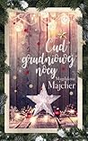 Cud grudniowej nocy by Magdalena Majcher