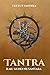 Tantra: Ilmu Kuno Nusantara