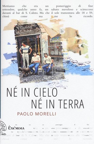 Né in cielo e né in terra