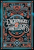Engrenages et Sortilèges