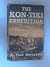 The Kon-Tiki Expedition by Thor Heyerdahl