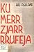...Ku merr zjarr rrufeja by Ali Asllani