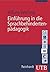 Einführung in die Sprachbehindertenpädagogik by Alfons Welling