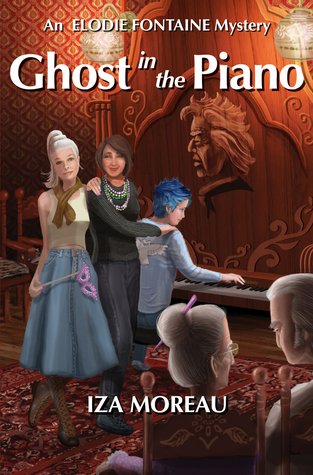 Ghost in the Piano (Elodie Fontaine Mysteries Book 2)