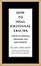 How to Heal Emotional Trauma by Anita Gadhia-Smith