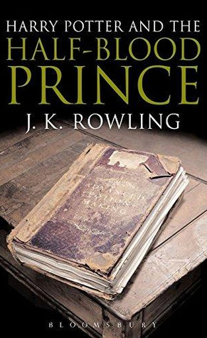 Harry Potter and the Half-Blood Prince (Harry Potter, #6)