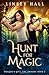 Hunt for Magic (Dragon's Gift: The Amazon #2)