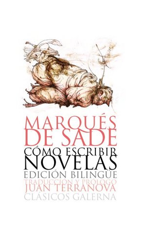 Tapa de Cómo escribir novelas (Marquis de Sade)