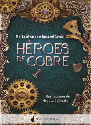 Héroes de cobre (Paperback)