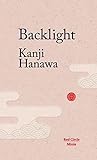 Backlight by Kanji Hanawa