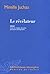 LE REVELATEUR