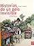 Historias de un país invisible by Pilar Lozano
