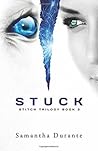 Stuck by Samantha Durante