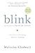 Blink: The Power of Thinkin...