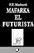 mafarka (Spanish Edition)