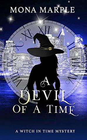 A Devil of a Time (A Witch in Time, #2)